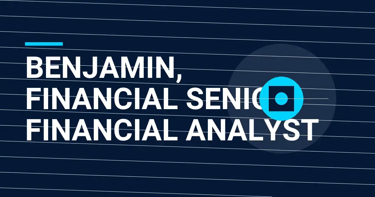Benjamin, Financial Senior Financial Analyst