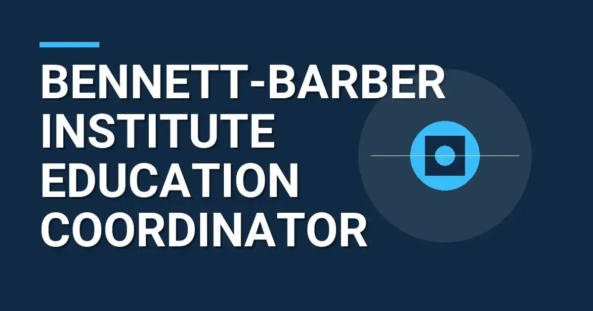 Bennett-Barber Institute Education Coordinator