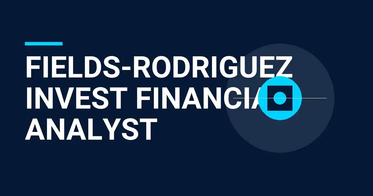 Fields-Rodriguez Invest Financial Analyst