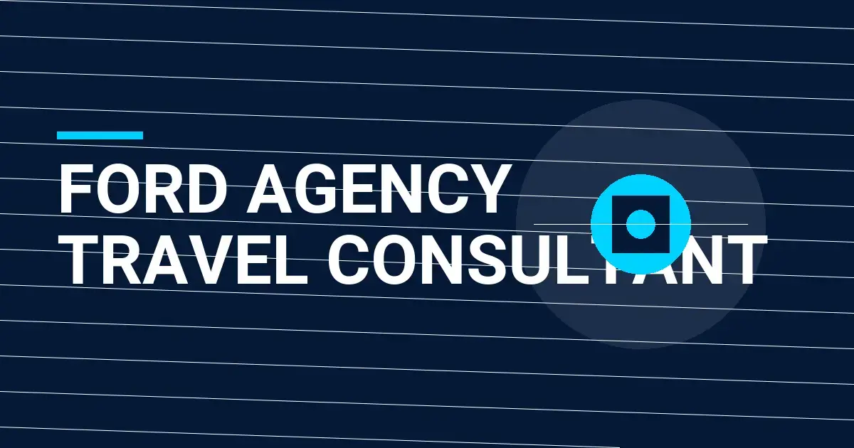Ford Agency Travel Consultant