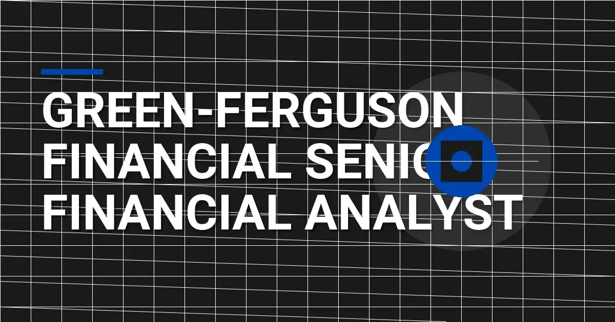 Green-Ferguson Financial Senior Financial Analyst