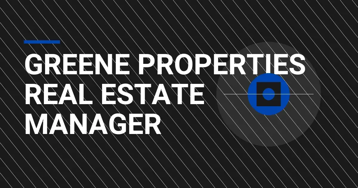 Greene Properties Real Estate Manager