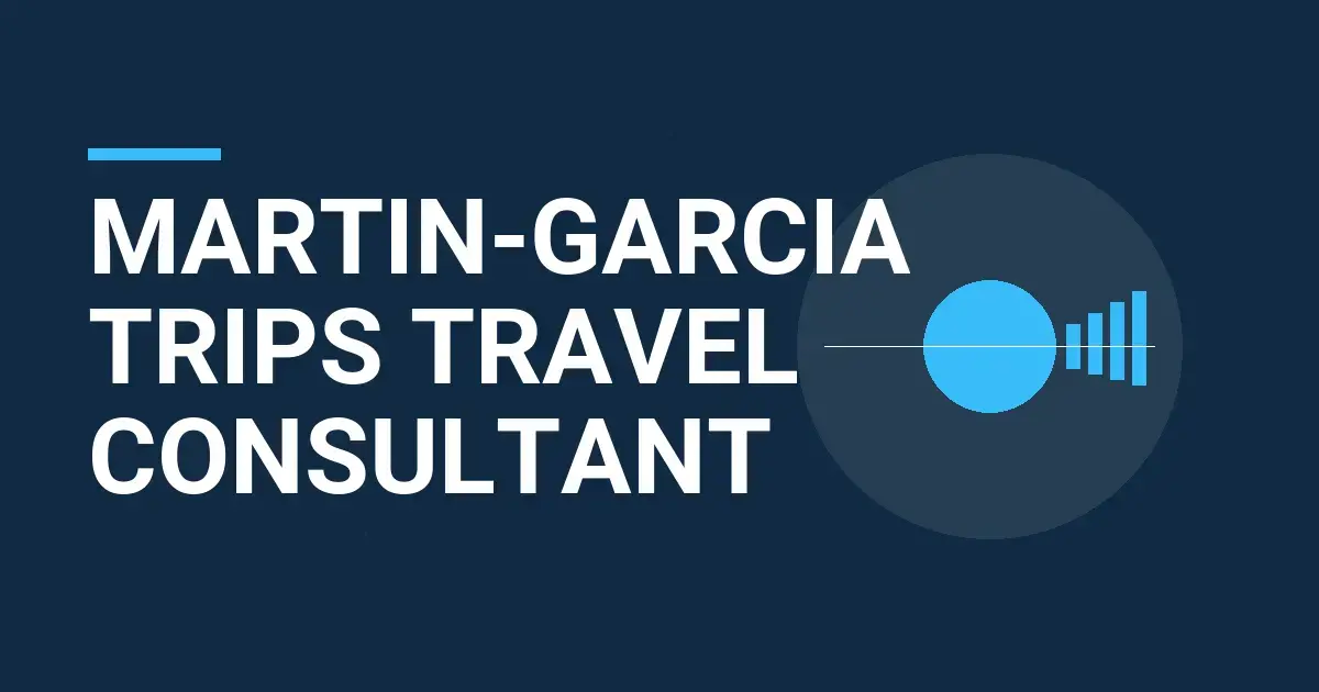 Martin-Garcia Trips Travel Consultant