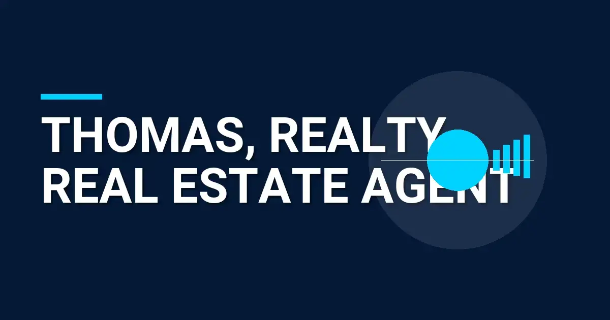 Thomas, Realty Real Estate Agent