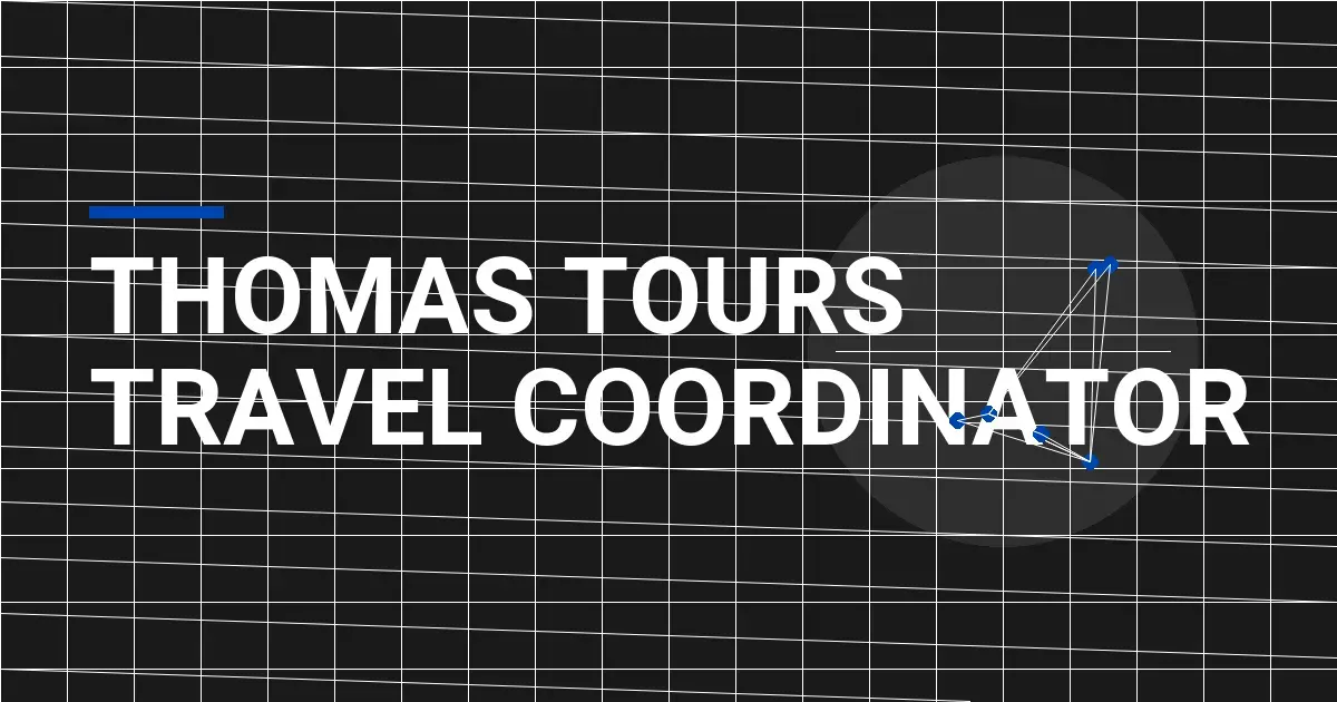 Thomas Tours Travel Coordinator