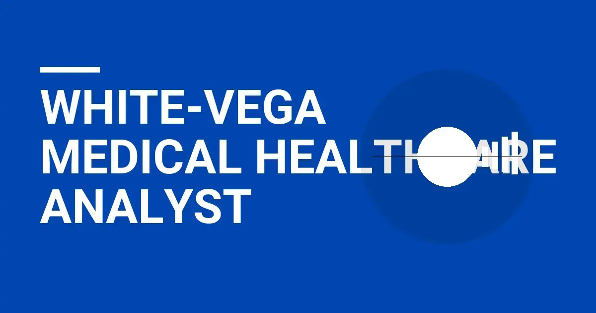 White-Vega Medical Healthcare Analyst
