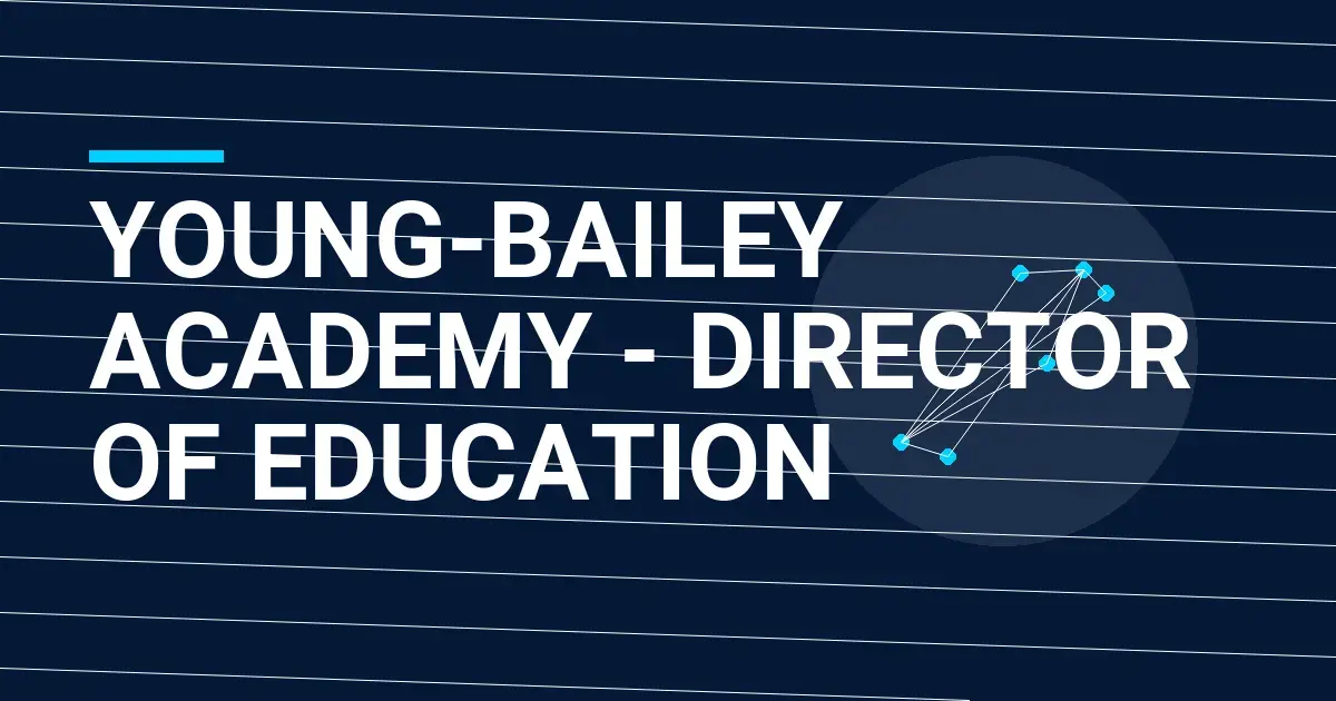 Young-Bailey Academy - Director of Education