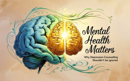 Mental Health Matters: Why Depression Counselling Shouldn’t Be Ignored