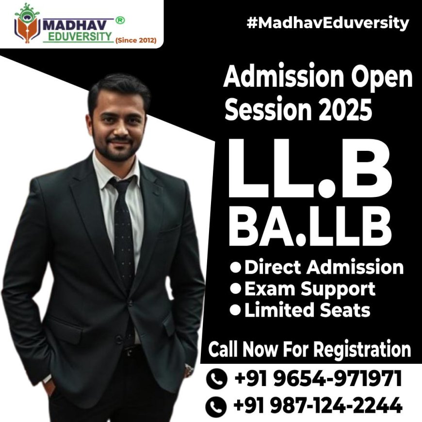 MDU LL.B. Admission 2025: Syllabus, Careers & Madhav Eduversity Support