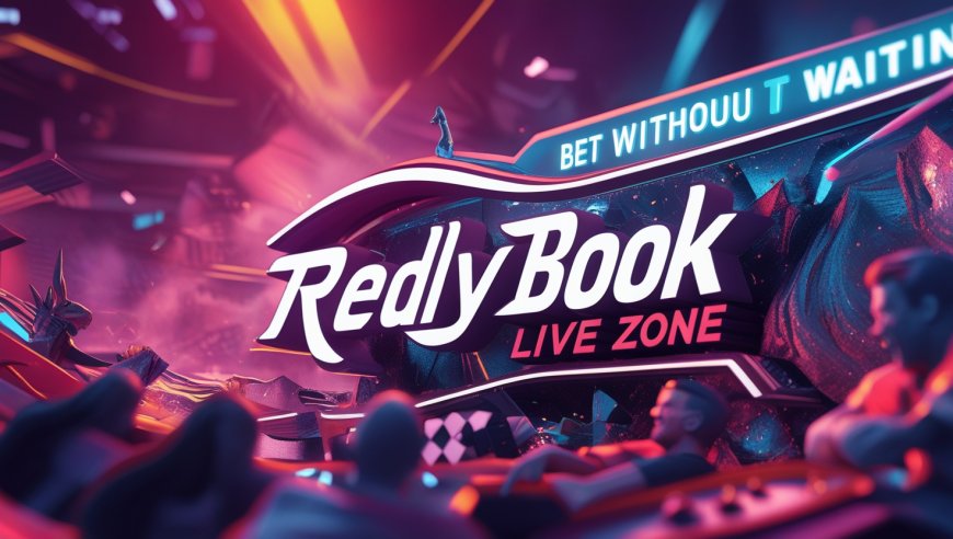 Bet Without Waiting – Join the ReddyBook Live Zone