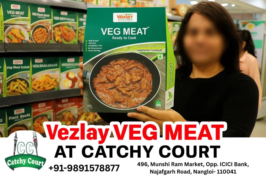 Vezlay Veg Meat at Catchy Court – India’s Best Vezlay Products in 2025