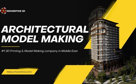 Leading the Future of Innovation with 3D Printing in Dubai and Architectural Model Making in UAE