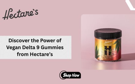Discover the Power of Vegan Delta 9 Gummies from Hectare’s