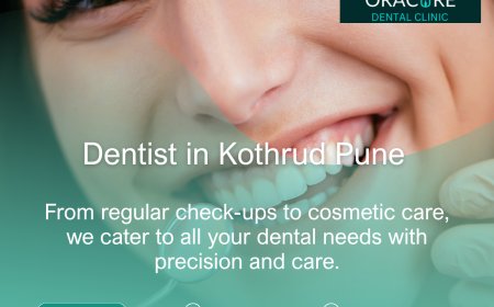 Discover the Best Dentist in Kothrud Pune: Your Complete Guide to Expert Dental Care