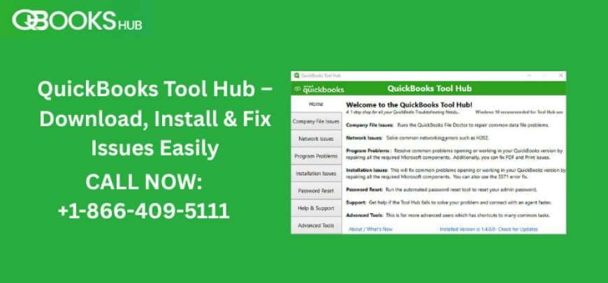 QuickBooks Tool Hub – Download, Install & Fix Issues Easily