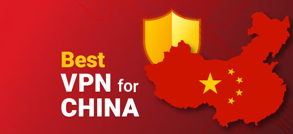 Best VPN App for China
